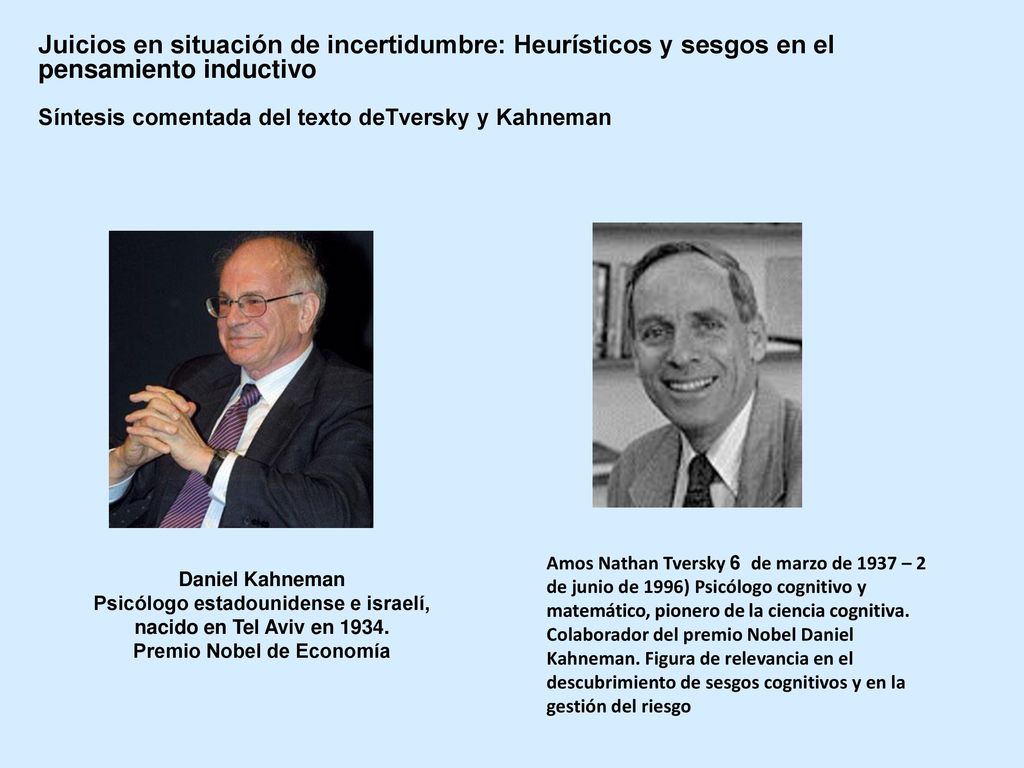 Juicios en situación de incertidumbre: Heurísticos y sesgos en el pensamiento inductivo