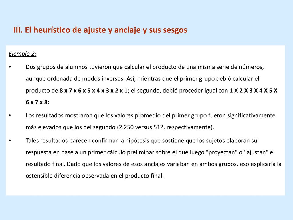 III. El heurístico de ajuste y anclaje y sus sesgos