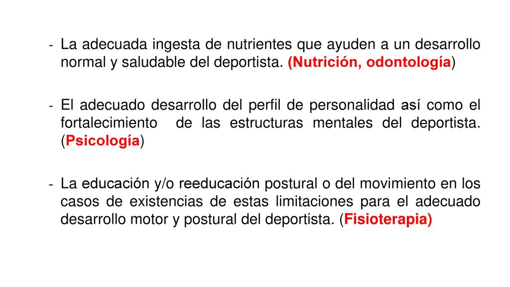 La adecuada ingesta de nutrientes que ayuden a un desarrollo normal y saludable del deportista. (Nutrición, odontología)