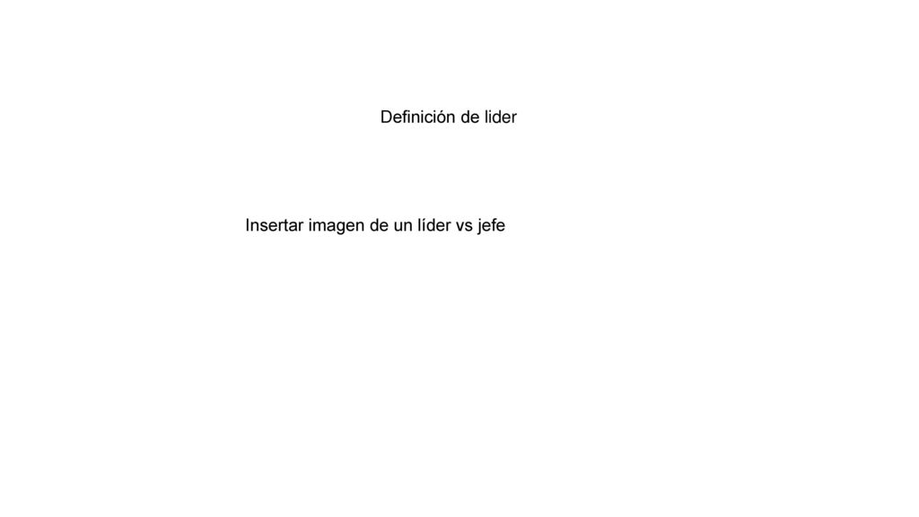 Definición de lider Insertar imagen de un líder vs jefe