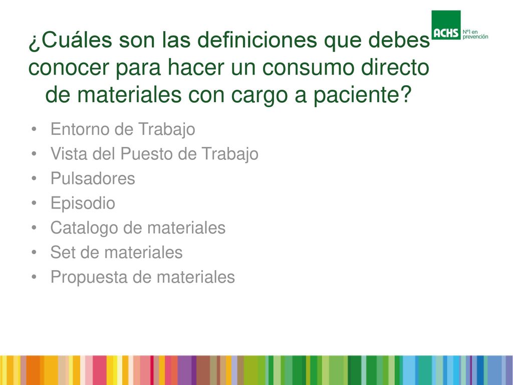 ¿Cuáles son las definiciones que debes conocer para hacer un consumo directo de materiales con cargo a paciente