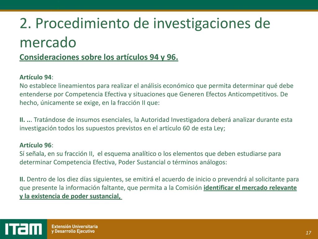 2. Procedimiento de investigaciones de mercado Consideraciones sobre los artículos 94 y 96.