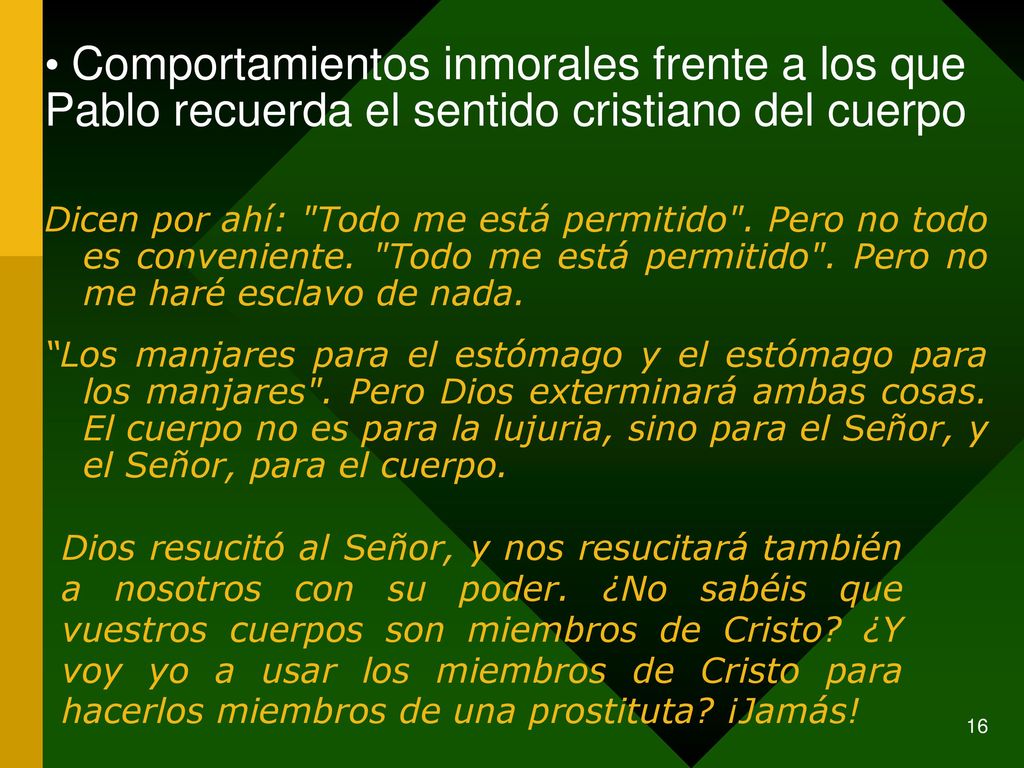 Comportamientos inmorales frente a los que Pablo recuerda el sentido cristiano del cuerpo