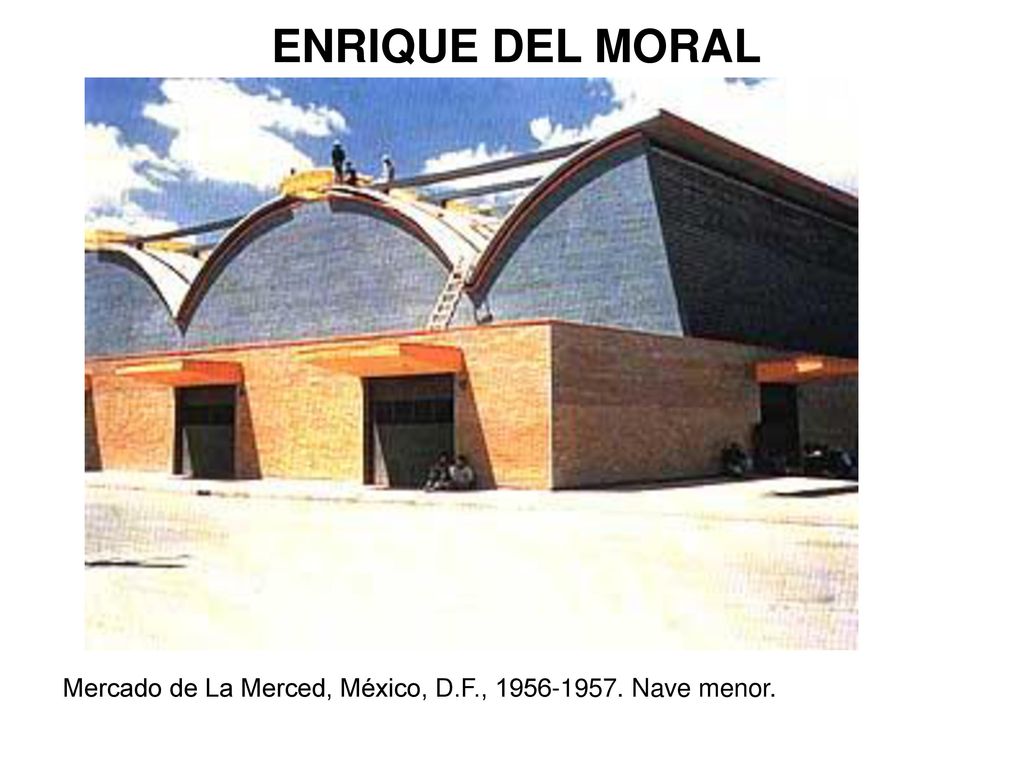 ENRIQUE DEL MORAL Mercado de La Merced, México, D.F., Nave menor.