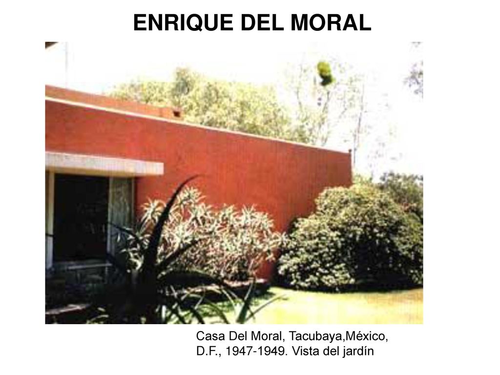 ENRIQUE DEL MORAL Casa Del Moral, Tacubaya,México, D.F., Vista del jardín