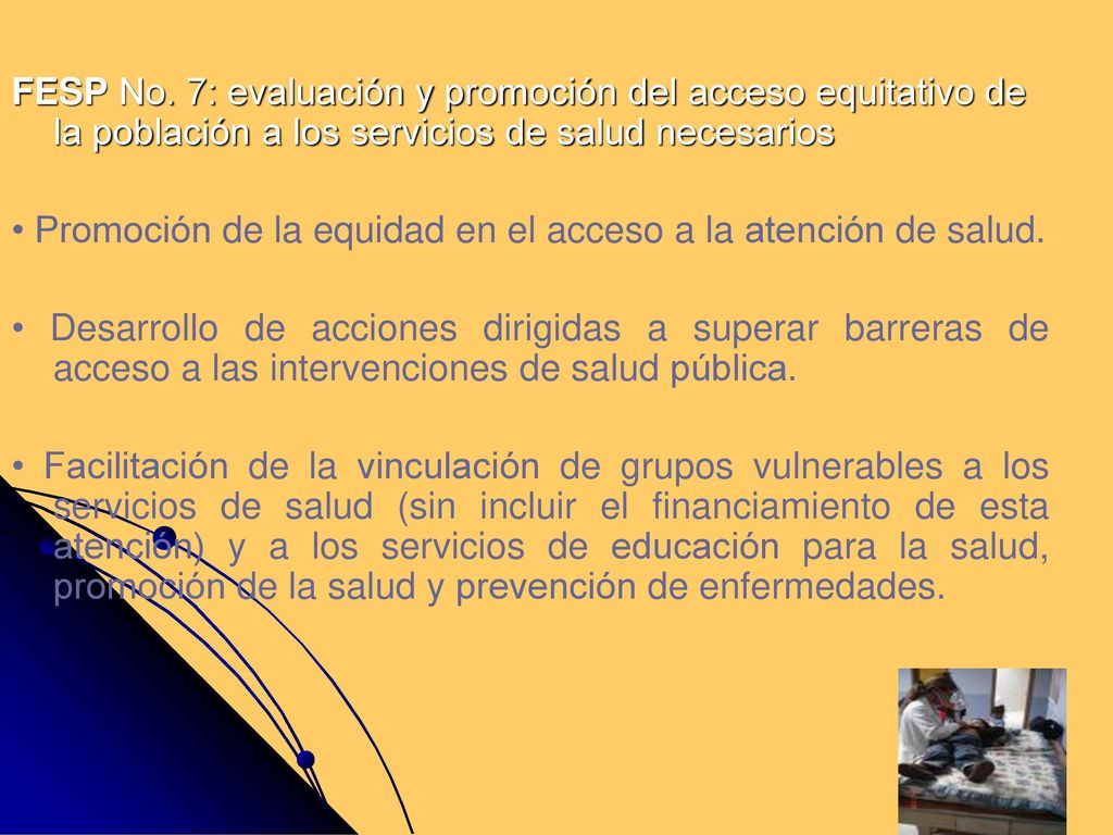FESP No. 7: evaluación y promoción del acceso equitativo de la población a los servicios de salud necesarios