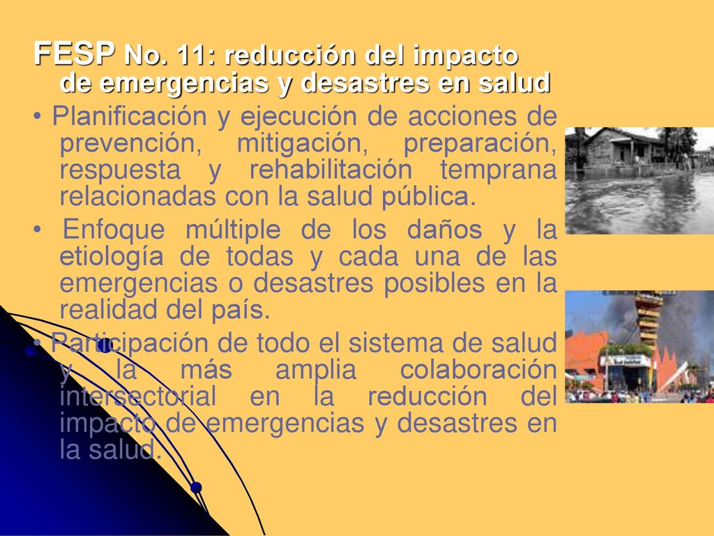 FESP No. 11: reducción del impacto de emergencias y desastres en salud