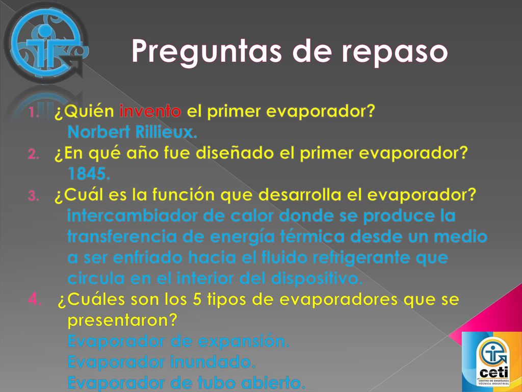 Preguntas de repaso ¿Quién invento el primer evaporador