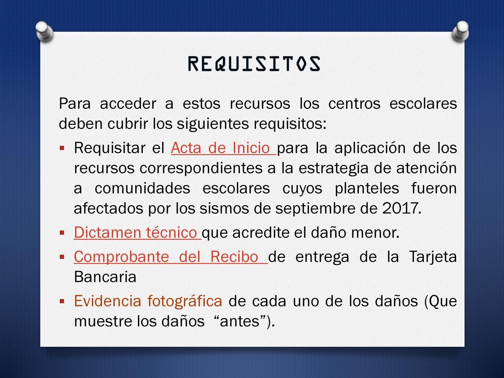 REQUISITOS Para acceder a estos recursos los centros escolares deben cubrir los siguientes requisitos: