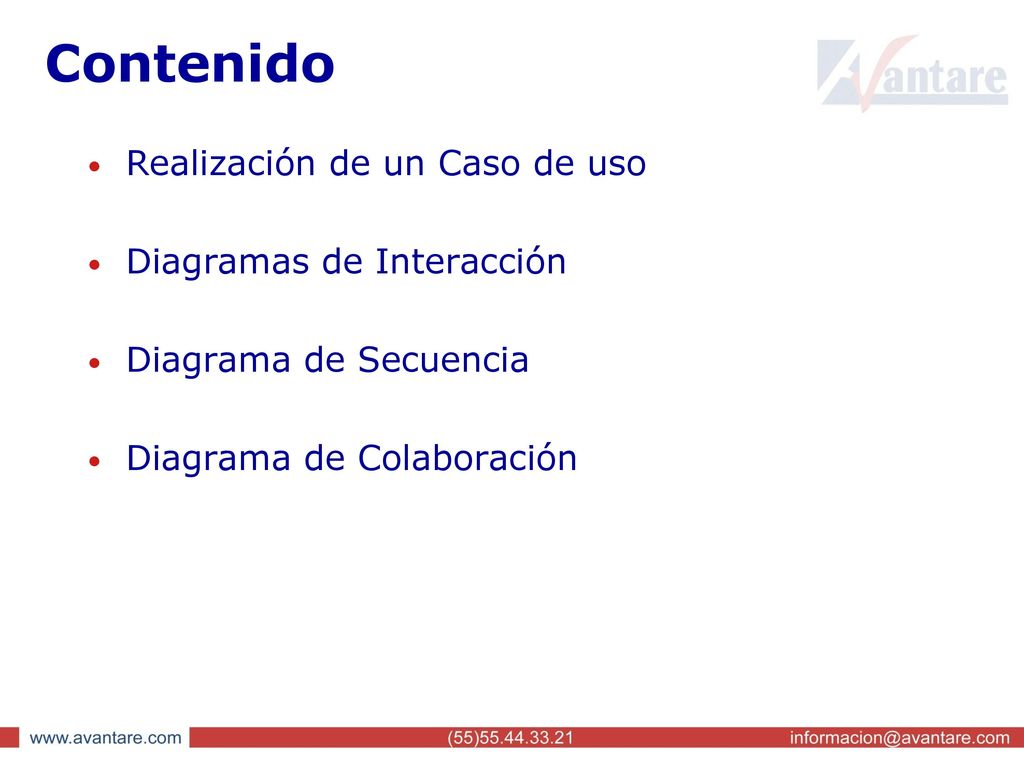 Contenido Realización de un Caso de uso Diagramas de Interacción