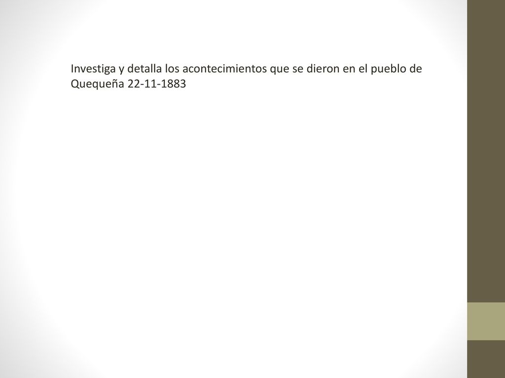 Investiga y detalla los acontecimientos que se dieron en el pueblo de Quequeña