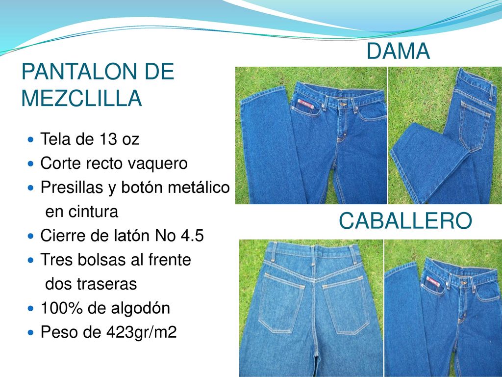DAMA PANTALON DE MEZCLILLA CABALLERO Tela de 13 oz Corte recto vaquero