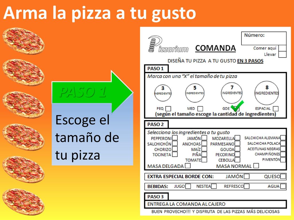 Arma la pizza a tu gusto PASO 1 Escoge el tamaño de tu pizza