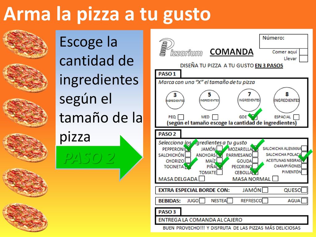 Arma la pizza a tu gusto PASO 2 Escoge la cantidad de ingredientes