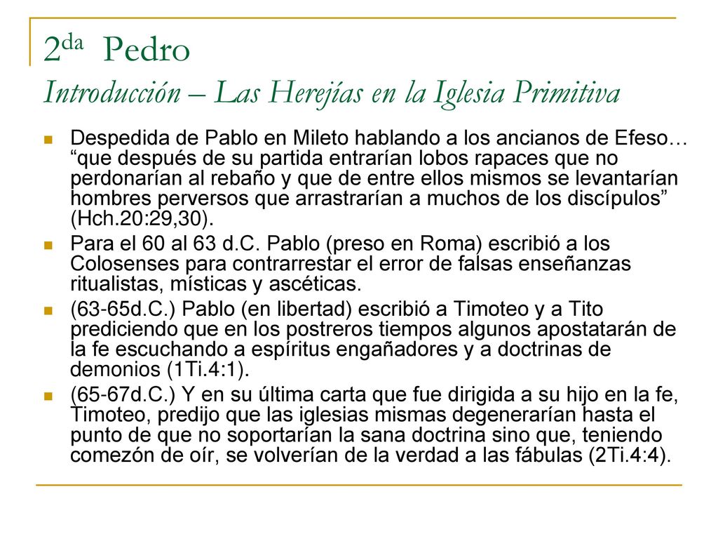 2da Pedro Introducción – Las Herejías en la Iglesia Primitiva