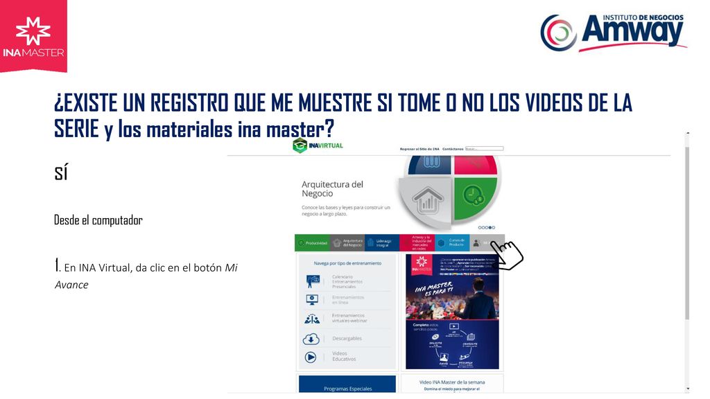 ¿EXISTE UN REGISTRO QUE ME MUESTRE SI TOME O NO LOS VIDEOS DE LA SERIE y los materiales ina master sí