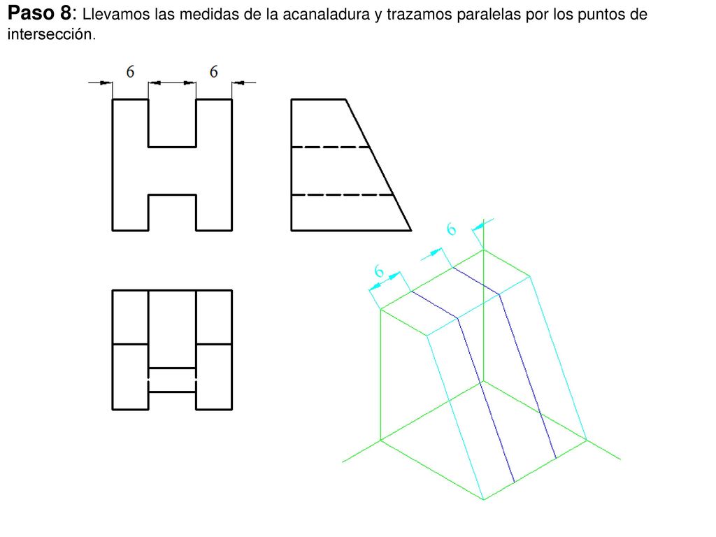Paso 8: Llevamos las medidas de la acanaladura y trazamos paralelas por los puntos de intersección.