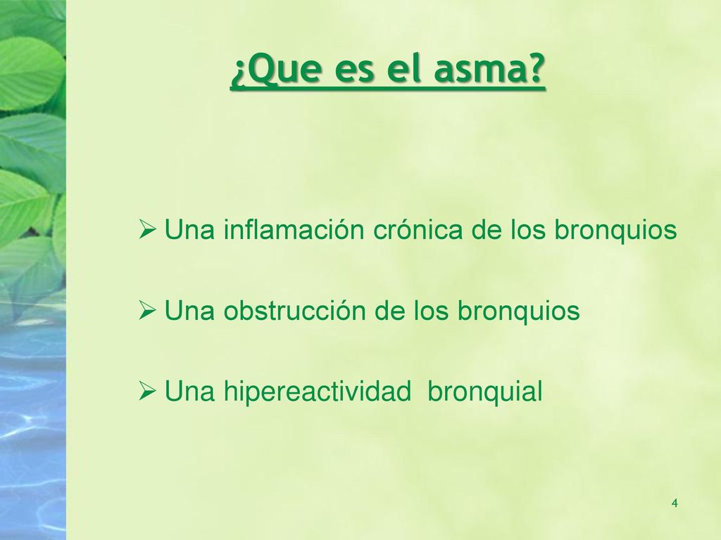 ¿Que es el asma Una inflamación crónica de los bronquios