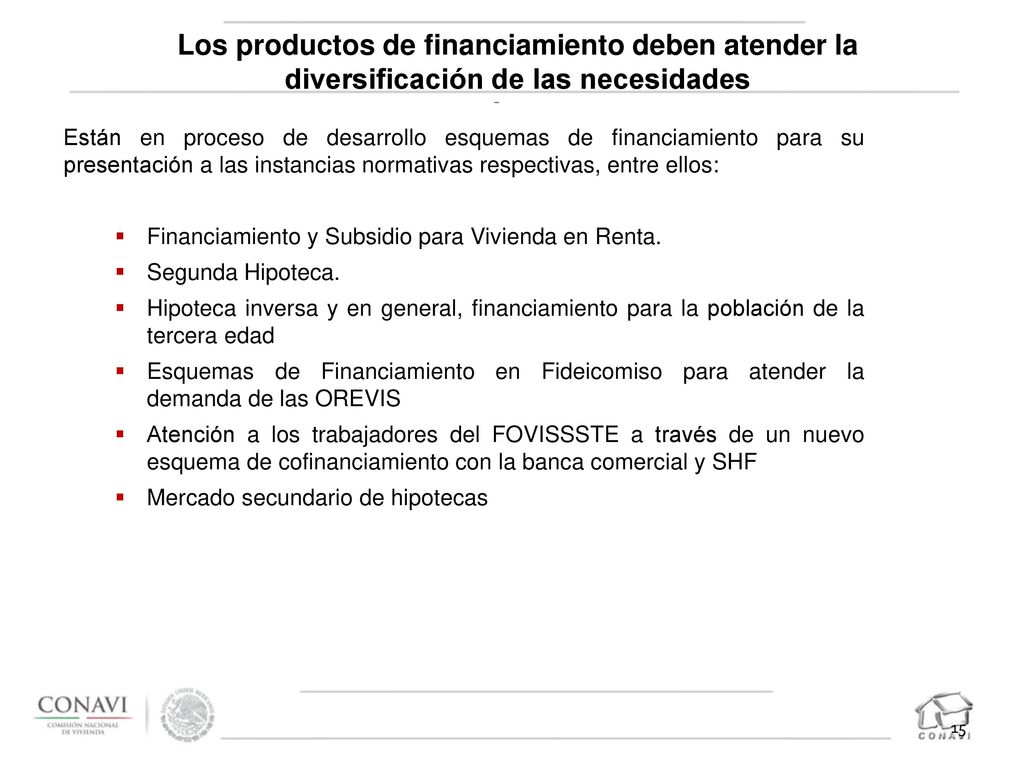Los productos de financiamiento deben atender la diversificación de las necesidades