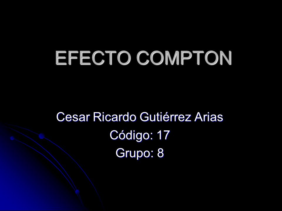 Cesar Ricardo Gutiérrez Arias Código: 17 Grupo: 8