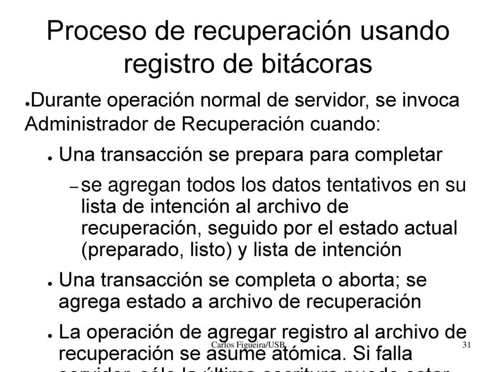 Proceso de recuperación usando registro de bitácoras