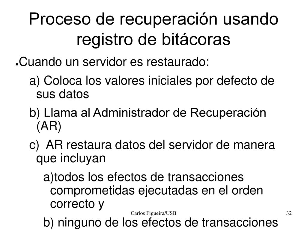 Proceso de recuperación usando registro de bitácoras