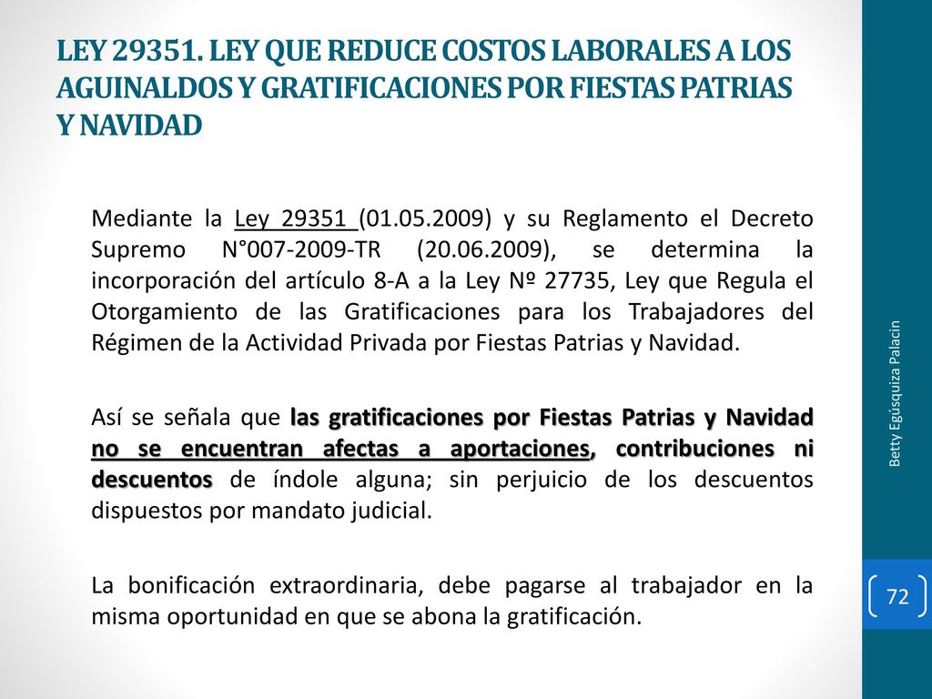 LEY LEY QUE REDUCE COSTOS LABORALES A LOS AGUINALDOS Y GRATIFICACIONES POR FIESTAS PATRIAS Y NAVIDAD