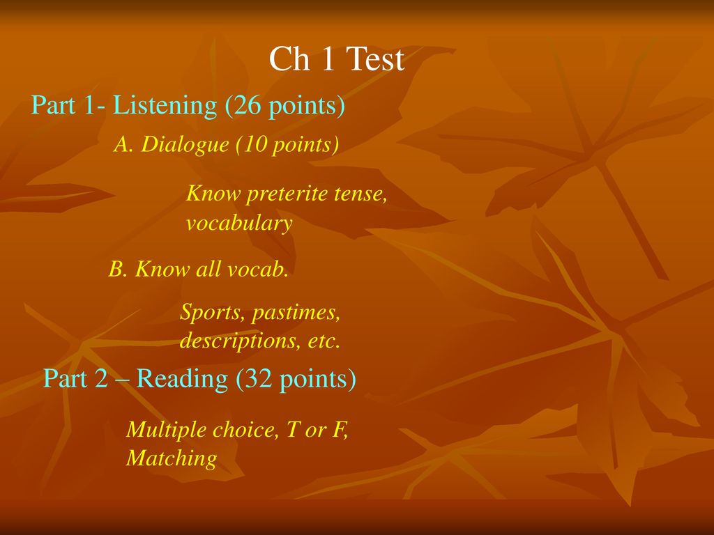 Ch 1 Test Part 1- Listening (26 points)