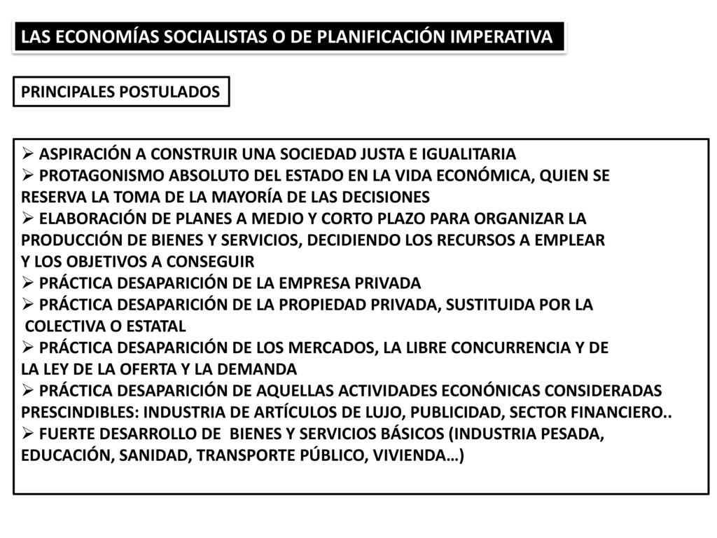 LAS ECONOMÍAS SOCIALISTAS O DE PLANIFICACIÓN IMPERATIVA