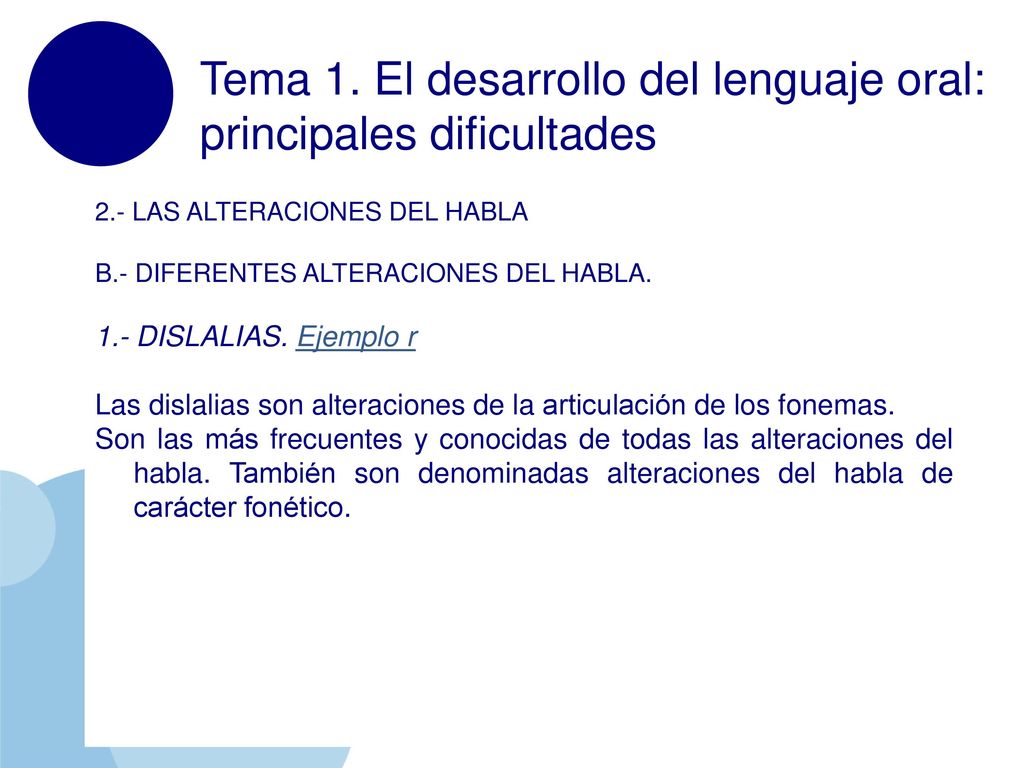 Tema 1. El desarrollo del lenguaje oral: principales dificultades