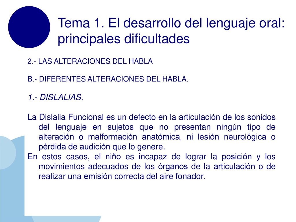 Tema 1. El desarrollo del lenguaje oral: principales dificultades