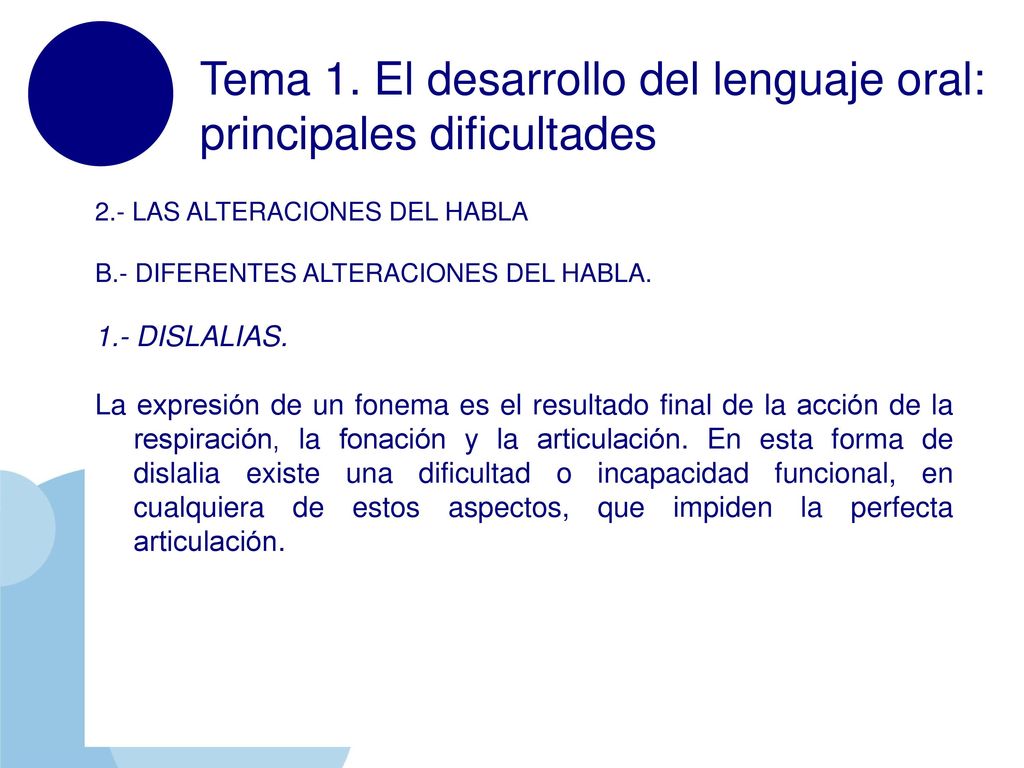 Tema 1. El desarrollo del lenguaje oral: principales dificultades
