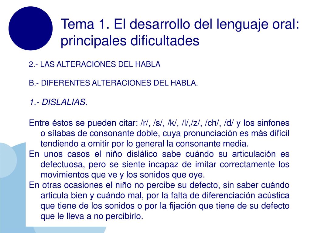 Tema 1. El desarrollo del lenguaje oral: principales dificultades