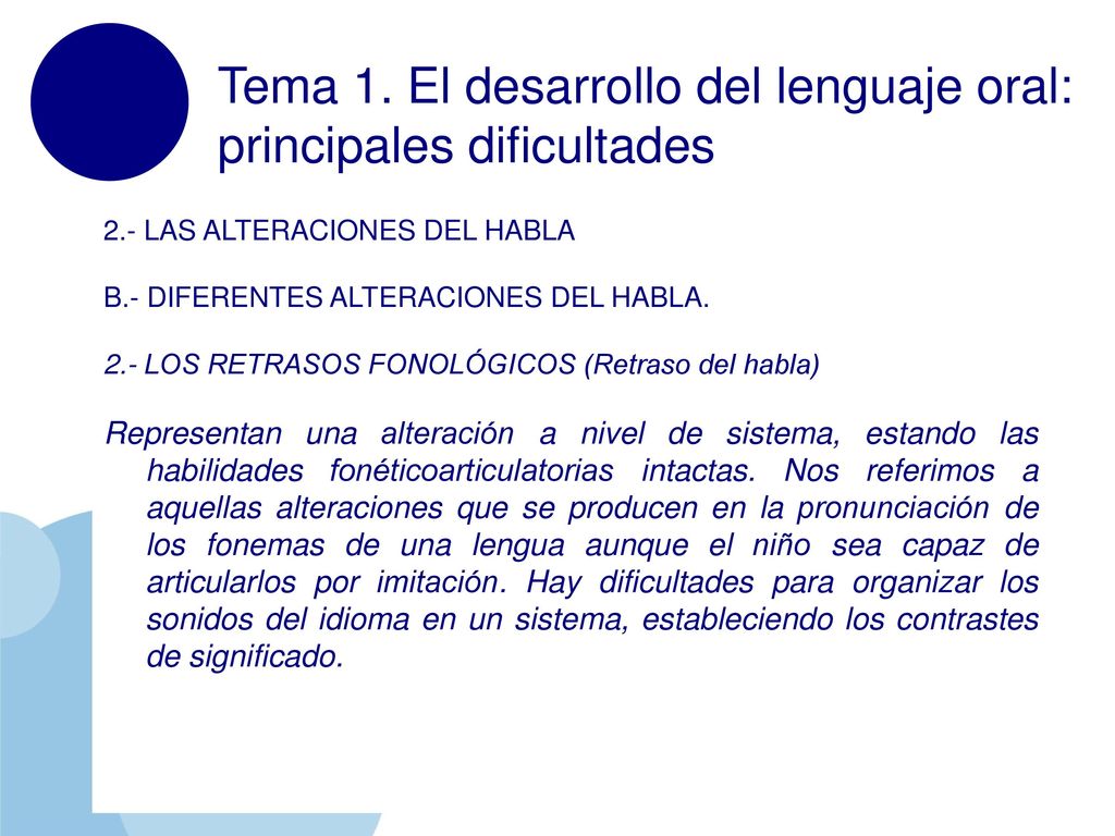 Tema 1. El desarrollo del lenguaje oral: principales dificultades