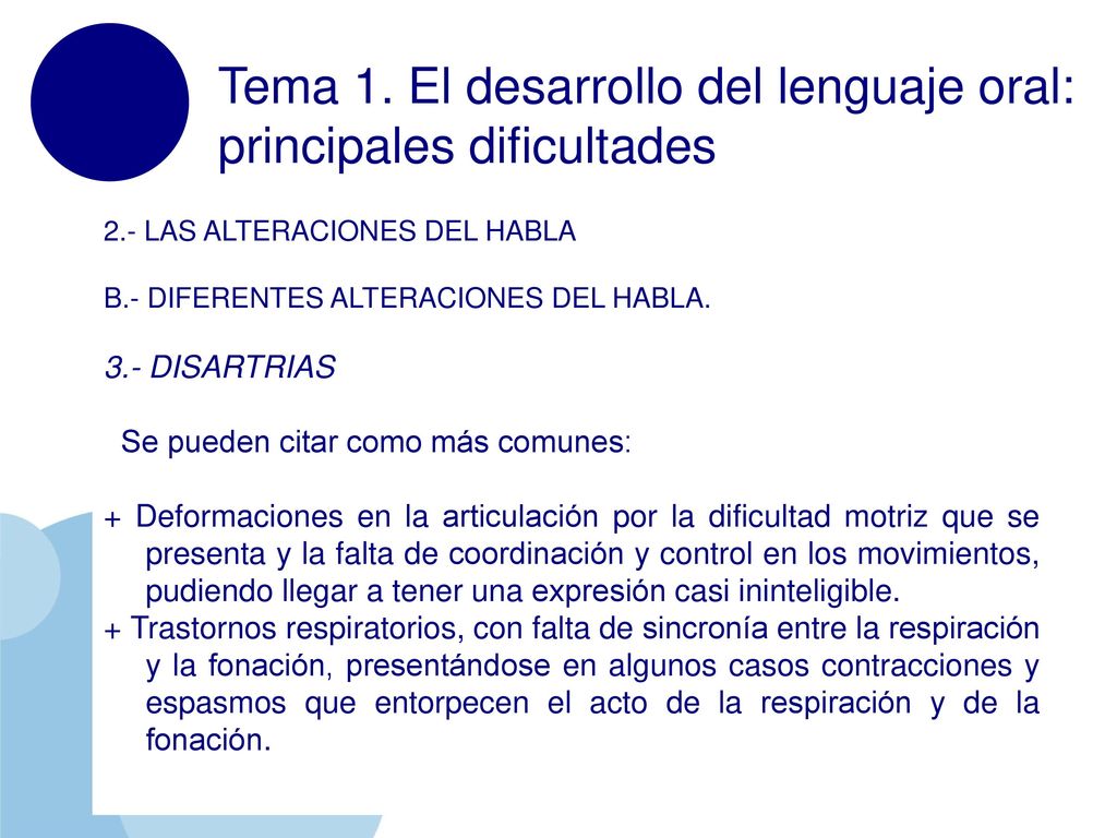 Tema 1. El desarrollo del lenguaje oral: principales dificultades