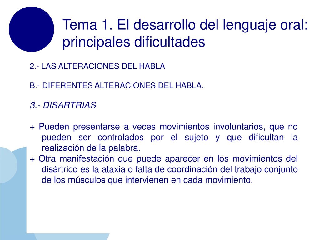 Tema 1. El desarrollo del lenguaje oral: principales dificultades