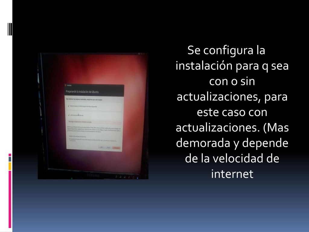 Se configura la instalación para q sea con o sin actualizaciones, para este caso con actualizaciones.