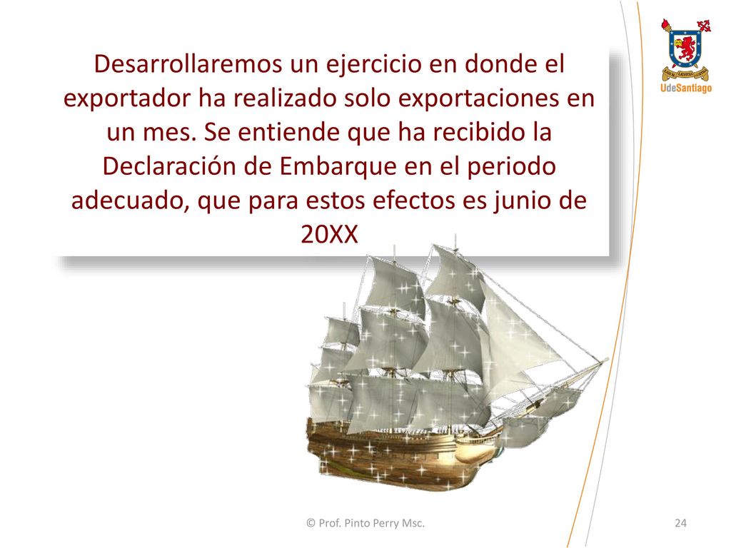 Desarrollaremos un ejercicio en donde el exportador ha realizado solo exportaciones en un mes. Se entiende que ha recibido la Declaración de Embarque en el periodo adecuado, que para estos efectos es junio de 20XX