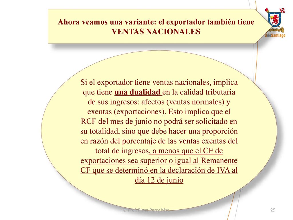 Ahora veamos una variante: el exportador también tiene VENTAS NACIONALES