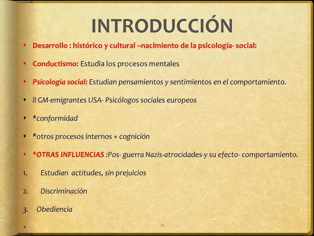 INTRODUCCIÓN Desarrollo : histórico y cultural –nacimiento de la psicología- social: Conductismo: Estudia los procesos mentales.