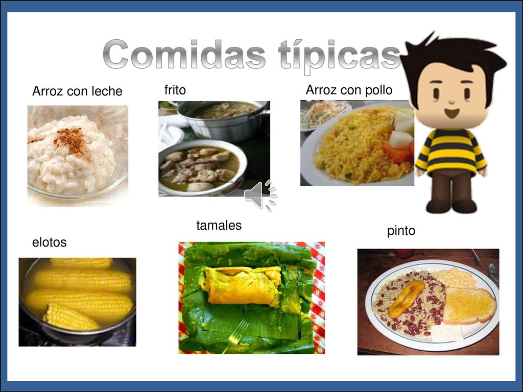 Comidas típicas ¿Qué pasa aquí Arroz con leche frito Arroz con pollo