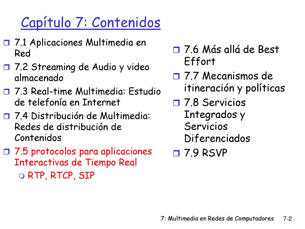 Capítulo 7: Contenidos 7.6 Más allá de Best Effort