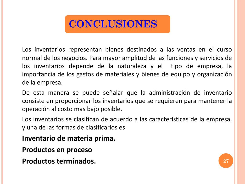 Inventario de materia prima. Productos en proceso