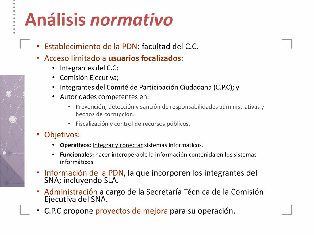 Análisis normativo Establecimiento de la PDN: facultad del C.C.