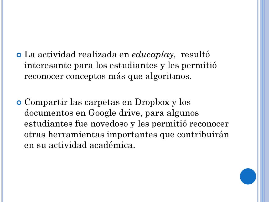 La actividad realizada en educaplay, resultó interesante para los estudiantes y les permitió reconocer conceptos más que algoritmos.