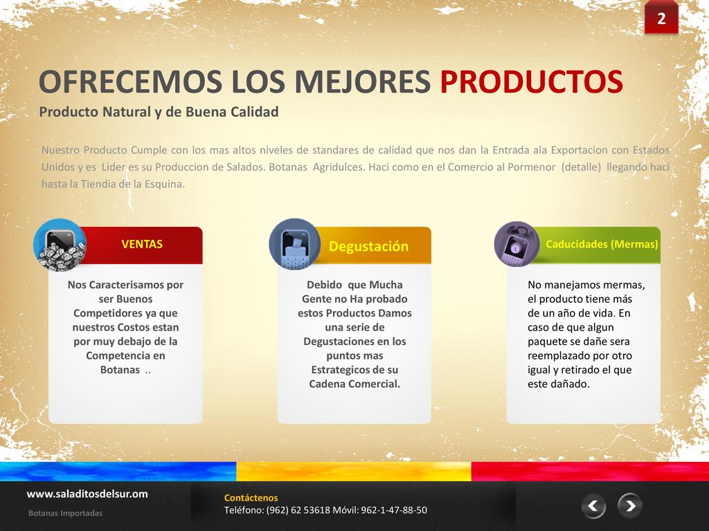 OFRECEMOS LOS MEJORES PRODUCTOS