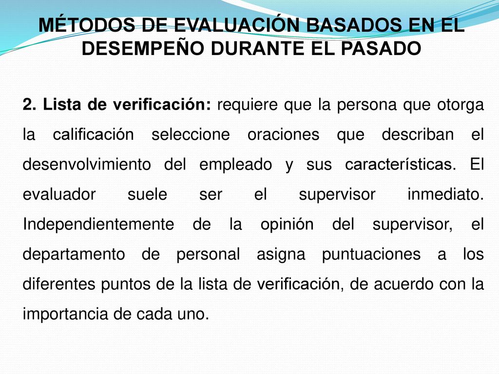MÉTODOS DE EVALUACIÓN BASADOS EN EL DESEMPEÑO DURANTE EL PASADO