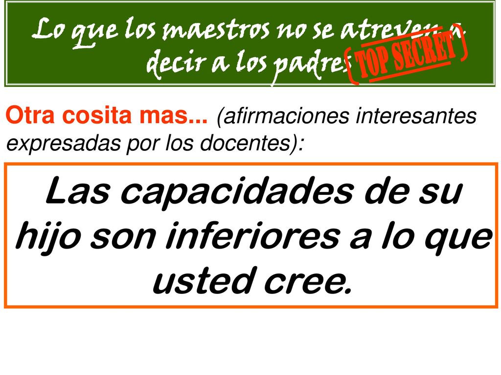Lo que los maestros no se atreven a decir a los padres