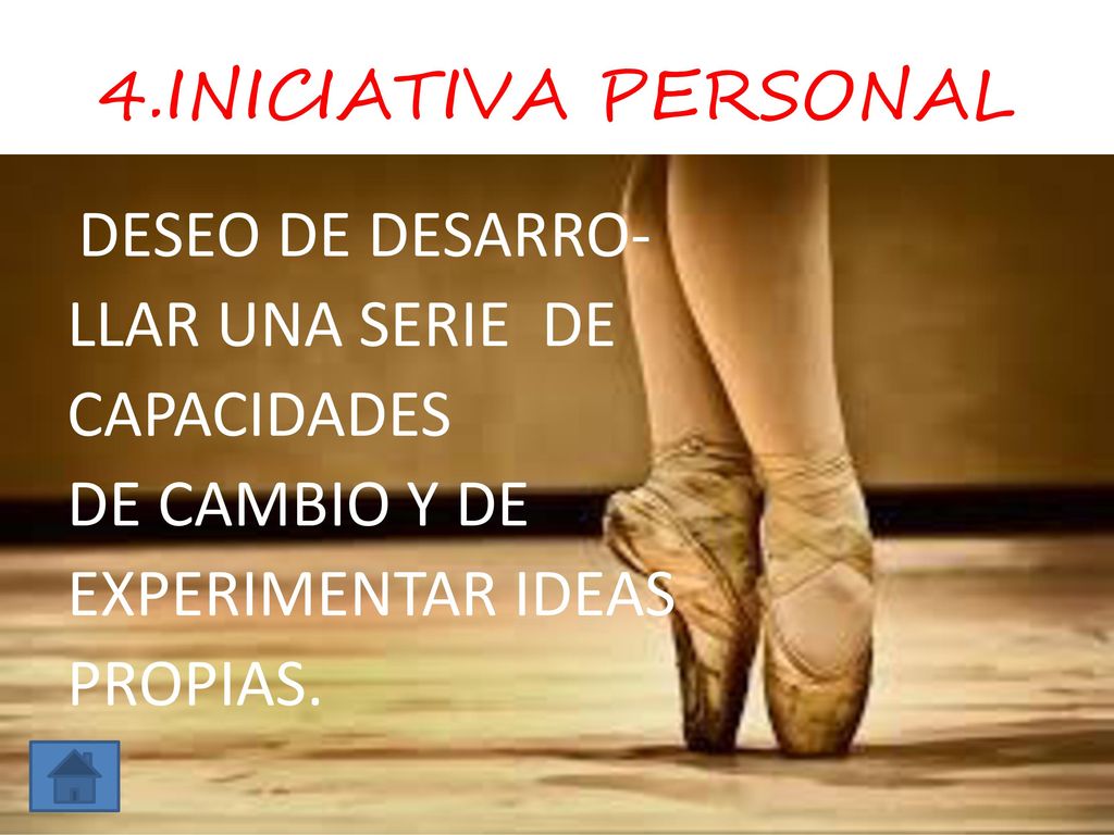4.INICIATIVA PERSONAL LLAR UNA SERIE DE CAPACIDADES DE CAMBIO Y DE