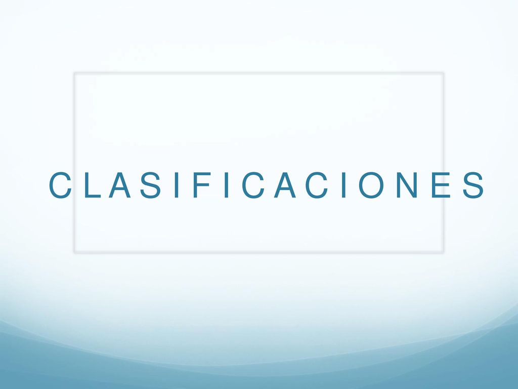 C L A S I F I C A C I O N E S